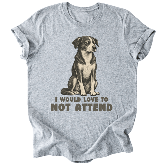 Not Attend T-shirt - Zeke Squad
