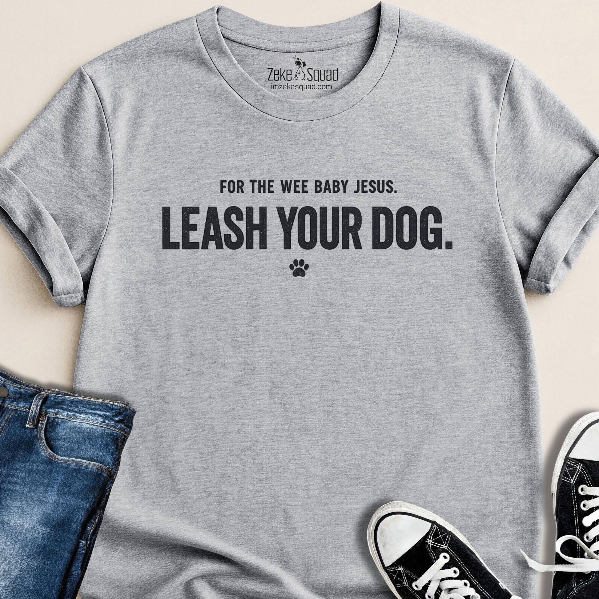 For the Wee Baby Jesus T-shirt - Zeke Squad