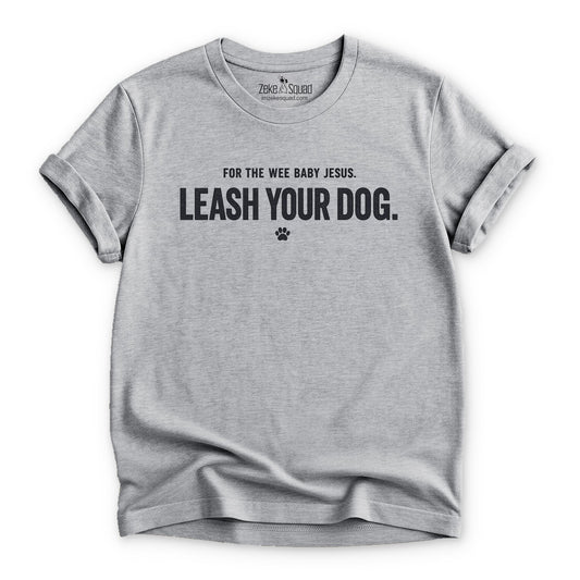 For the Wee Baby Jesus T-shirt - Zeke Squad