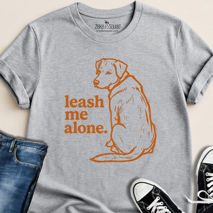 Leash Me Alone Pup T-shirt - Zeke Squad