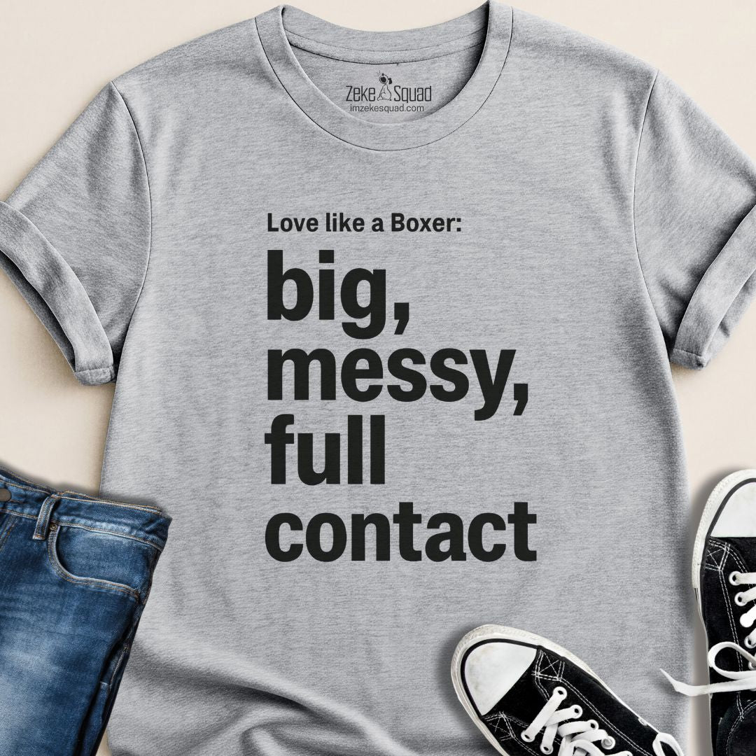 Love Like a Boxer T-shirt - Zeke Squad