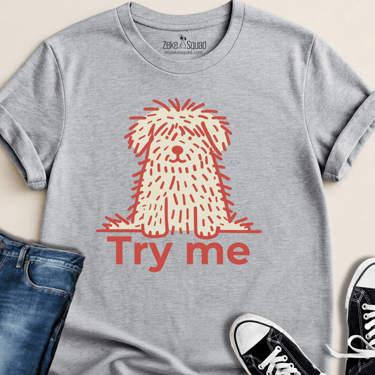 Try Me T-shirt - Zeke Squad