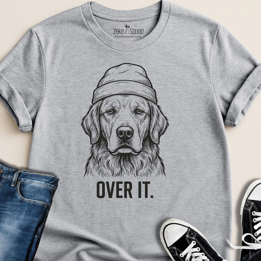 Over It. Dog Person T-shirt - Zeke Squad