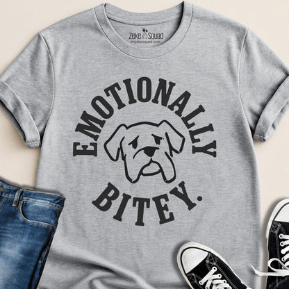 Emotionally Bitey True Story T-shirt - Zeke Squad