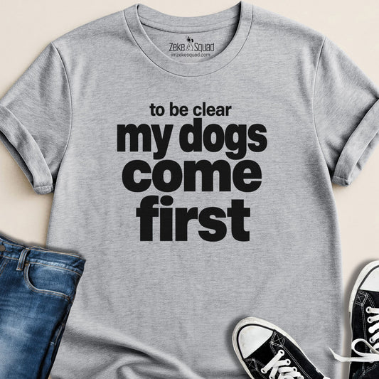 To Be Clear...T-shirt