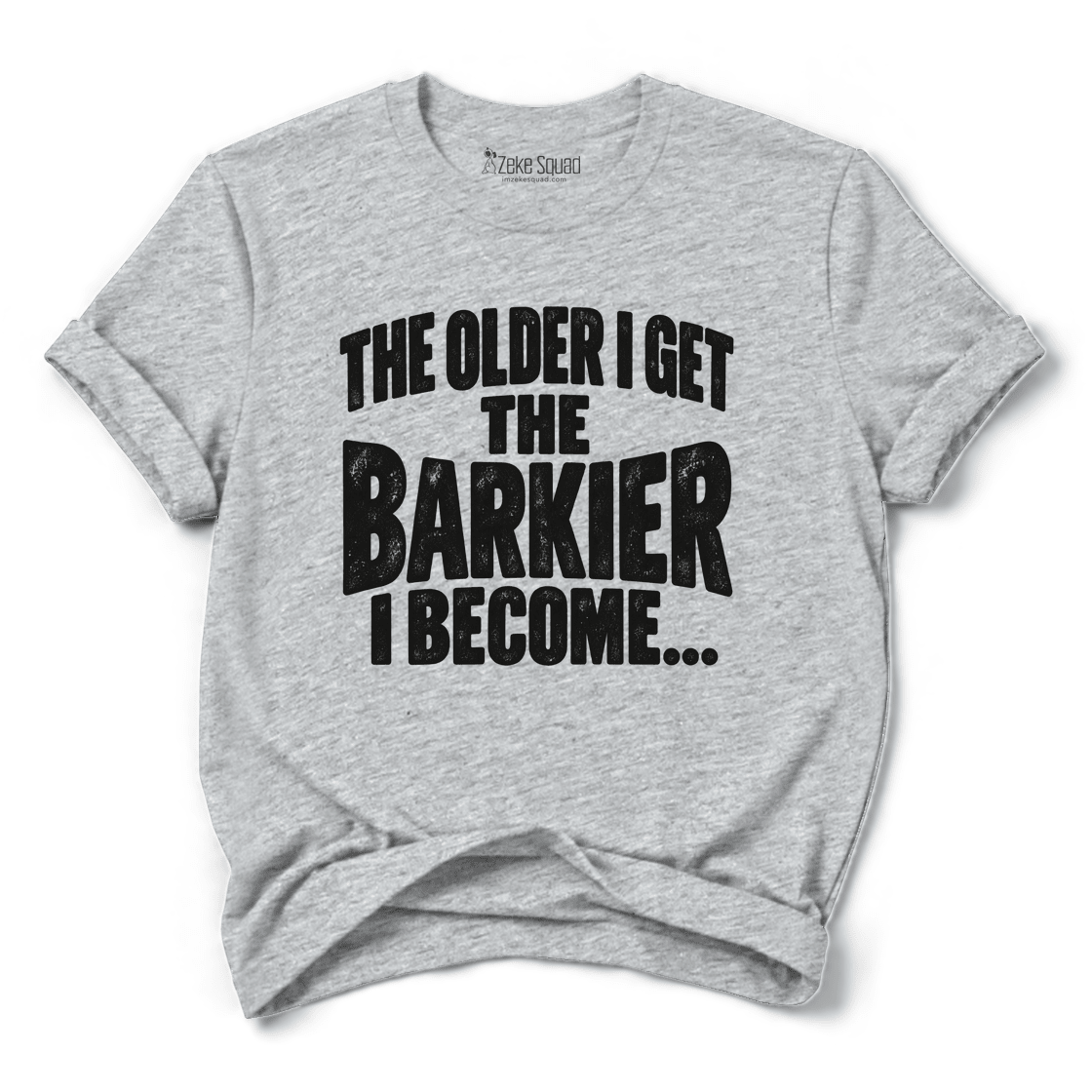 Barkier T-shirt - Zeke Squad