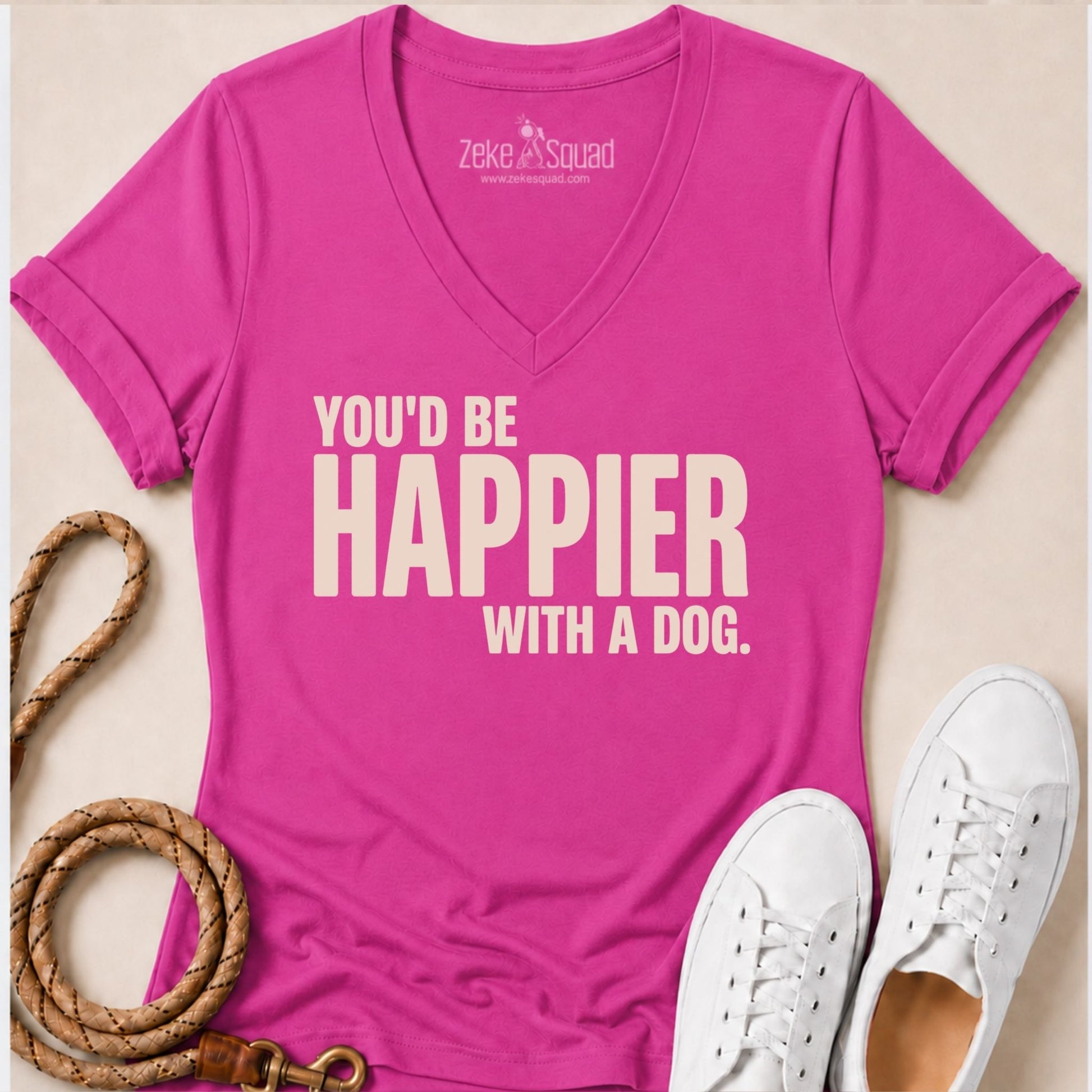 You'd Be Happier with a Dog V-neck t-shirt - Zeke Squad