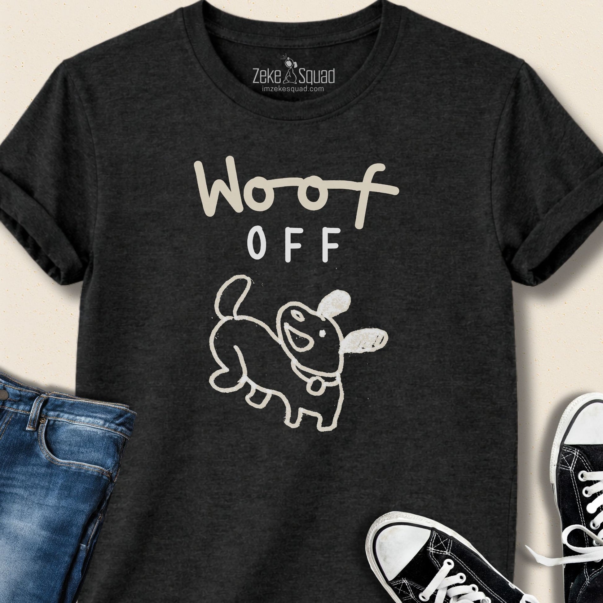 Woof Off Feisty Pup T-shirt - Zeke Squad