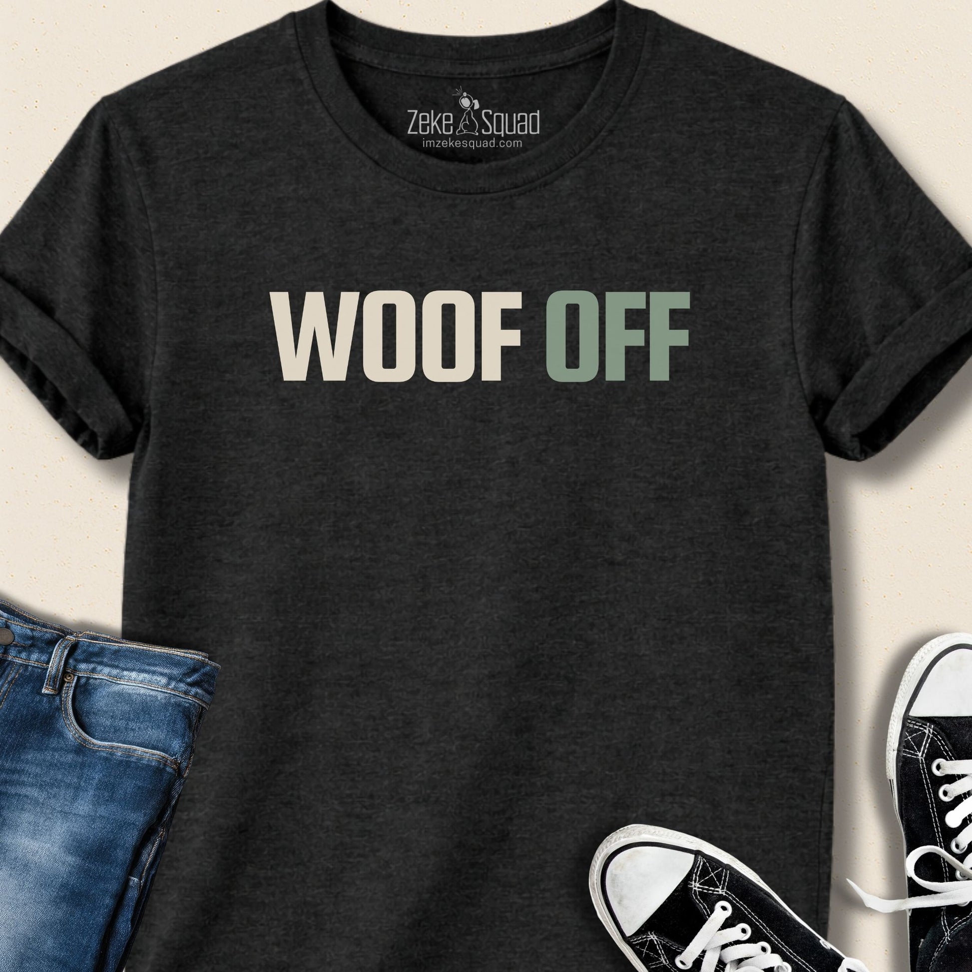 Woof Off Sage T-shirt - Zeke Squad