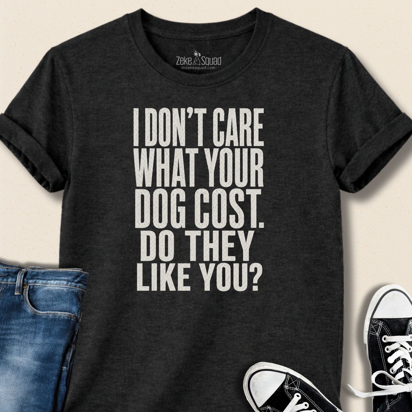 I Don't Care T-shirt