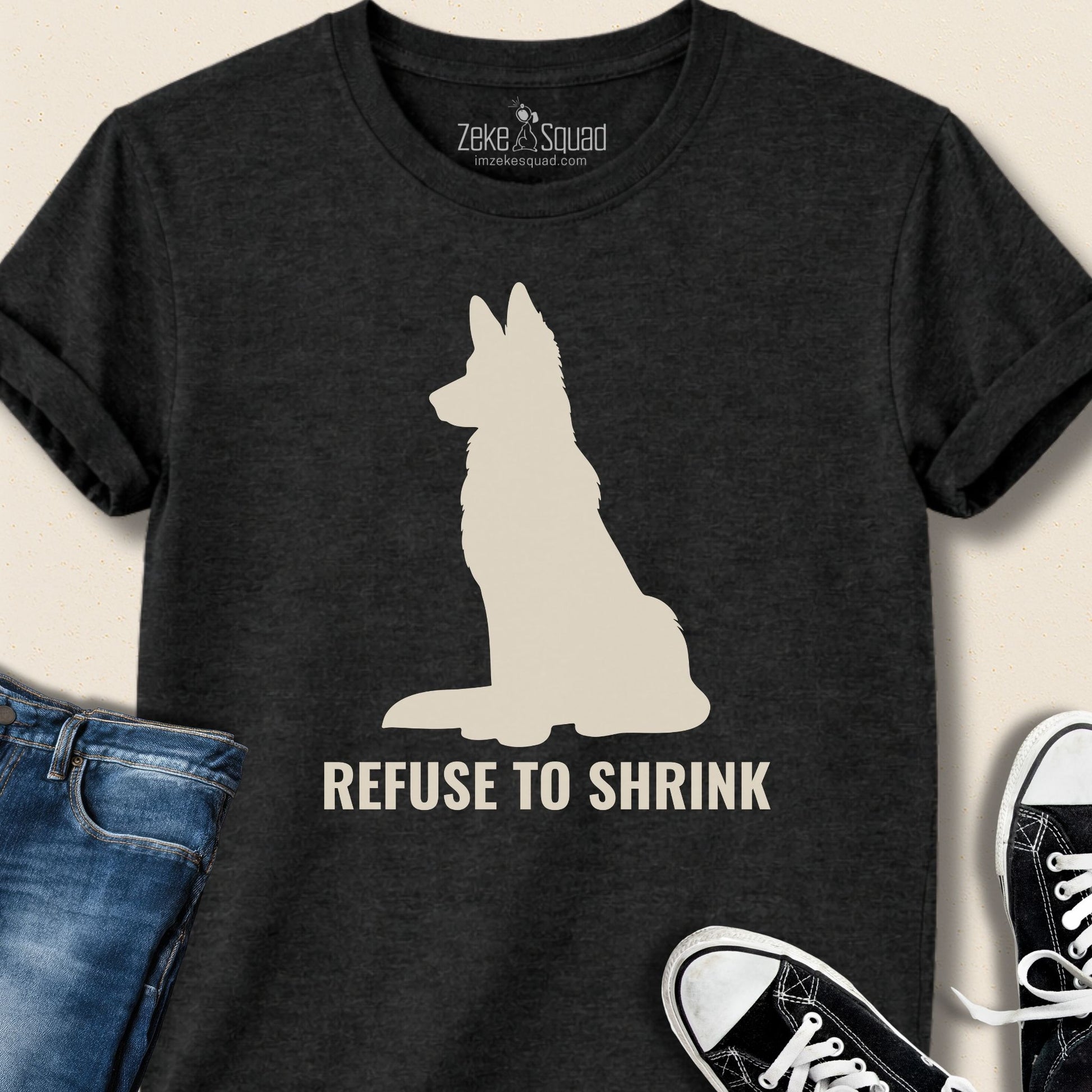 Refuse To Shrink T-shirt - Zeke Squad