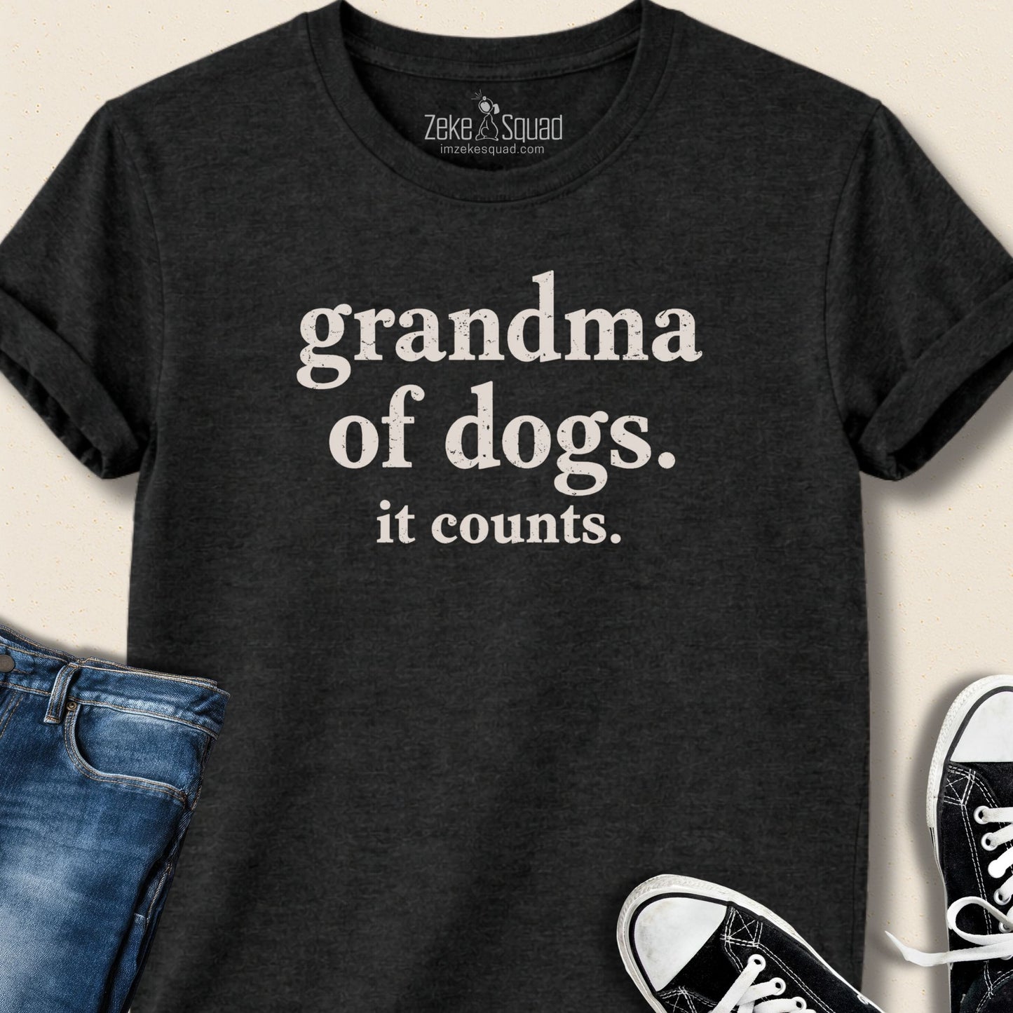 Grandma of Dogs. It Counts T-shirt - Zeke Squad