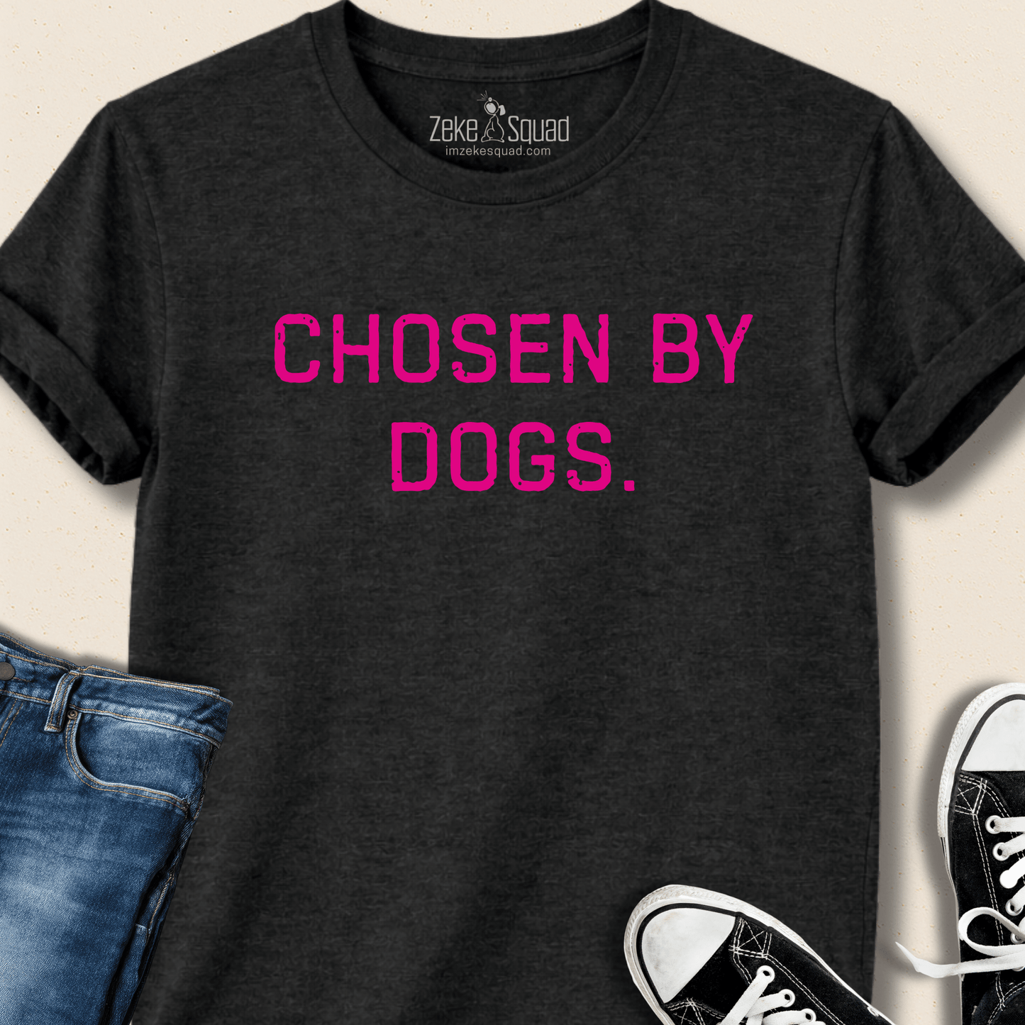Chosen by Dogs T-shirt - Zeke Squad