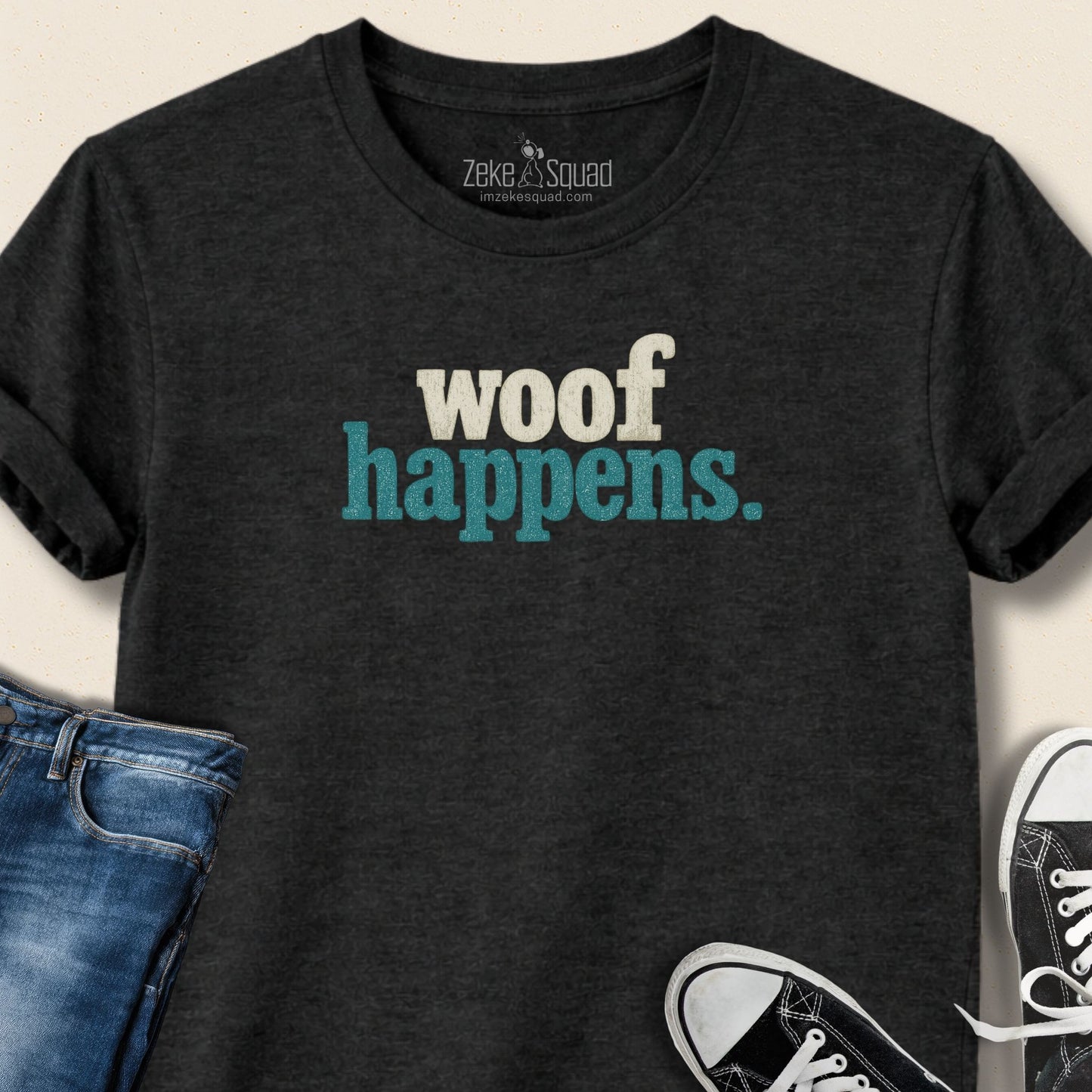 Woof Happens T-shirt
