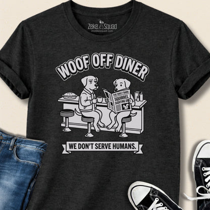 Woof Off Diner T-shirt - Zeke Squad
