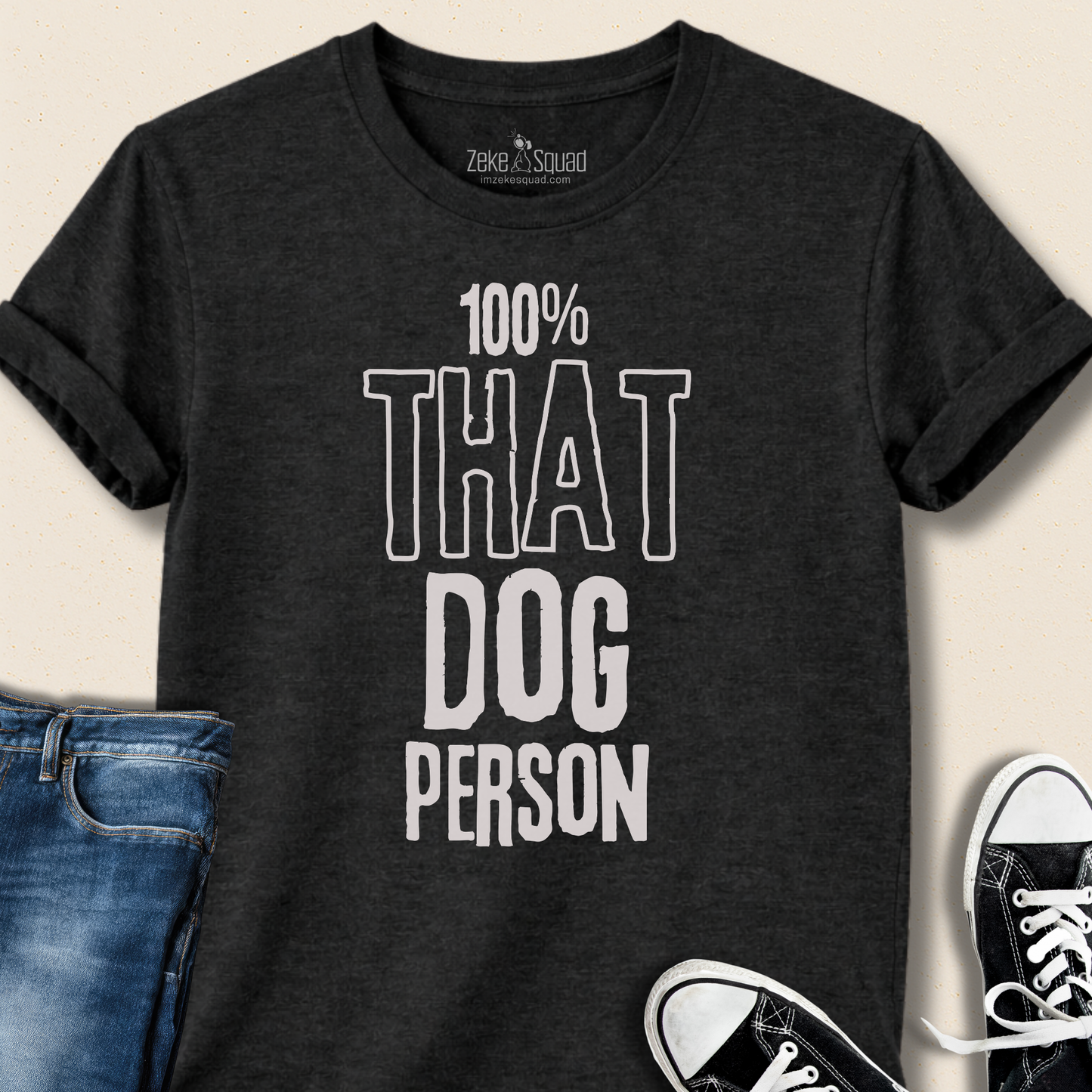 100% That Dog Person T-shirt