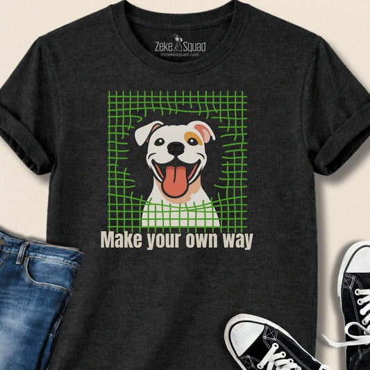 Make Your Own Way T-shirt