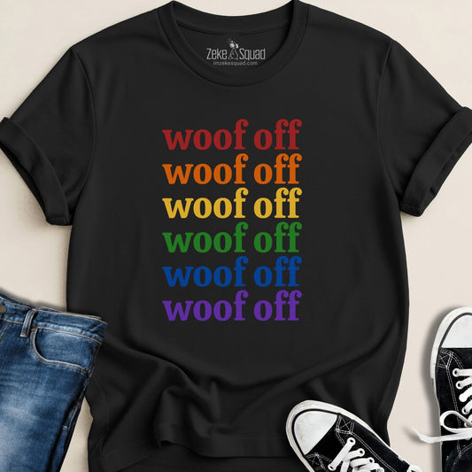 Woof Off Rainbow T-shirt