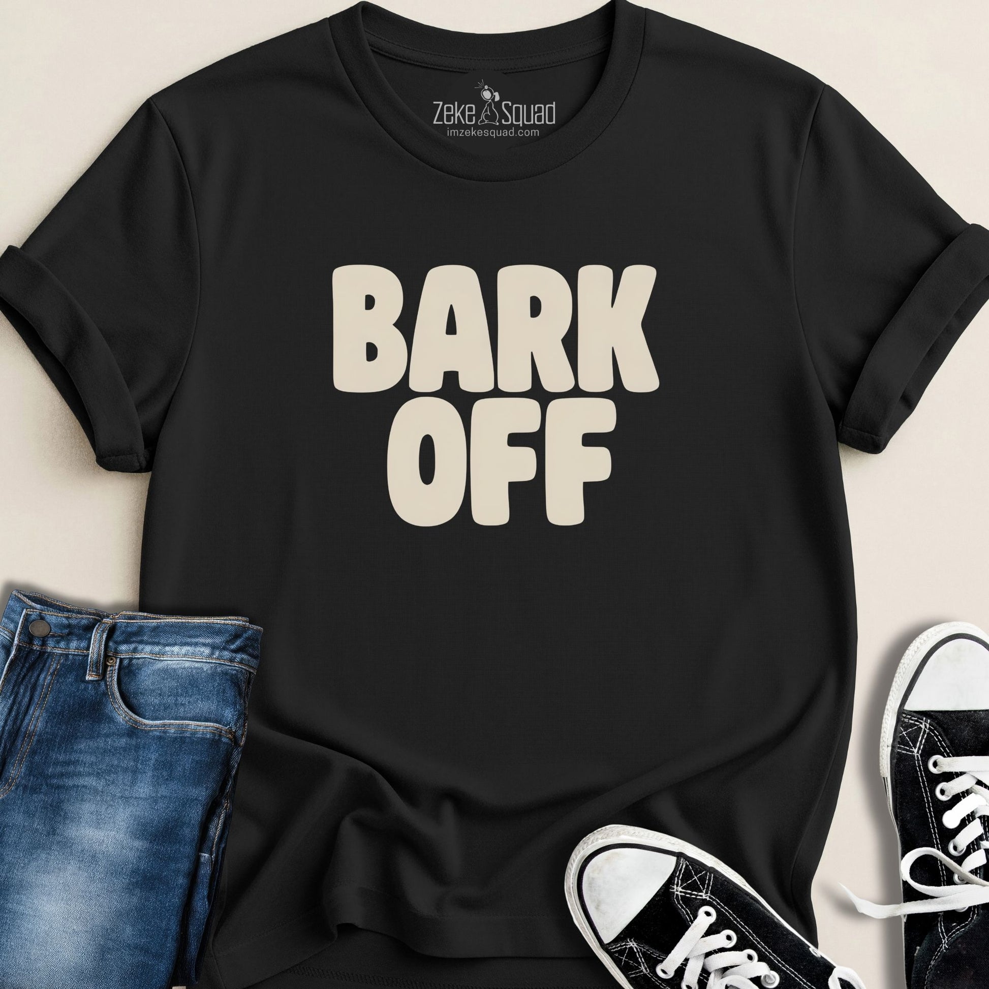Bark Off Dog Lover T-shirt - Zeke Squad