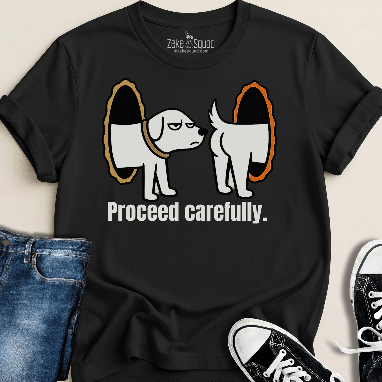 Proceed Carefully T-shirt - Zeke Squad