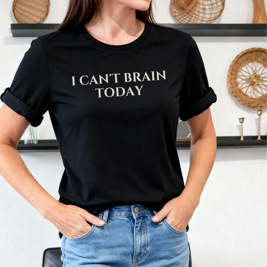 I Can’t Brain Today T-shirt - Zeke Squad