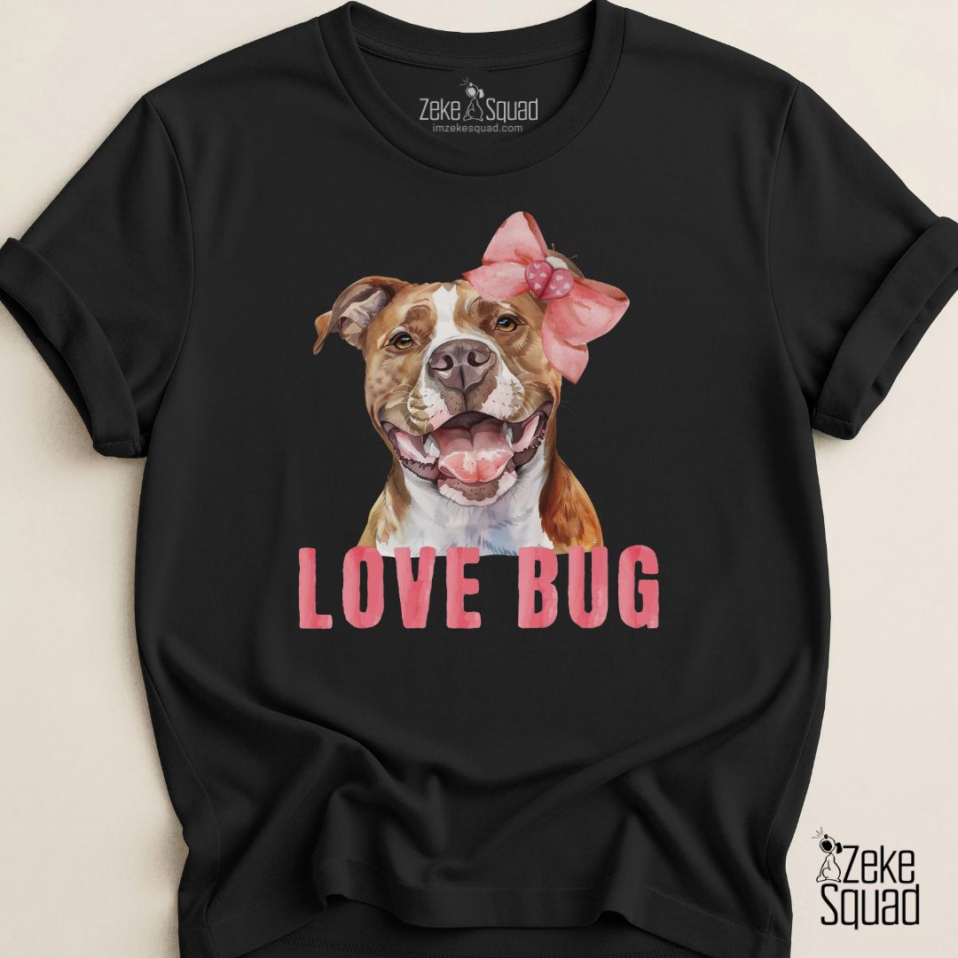 Love Bug the Irrestisti - bull T-shirt - Zeke Squad