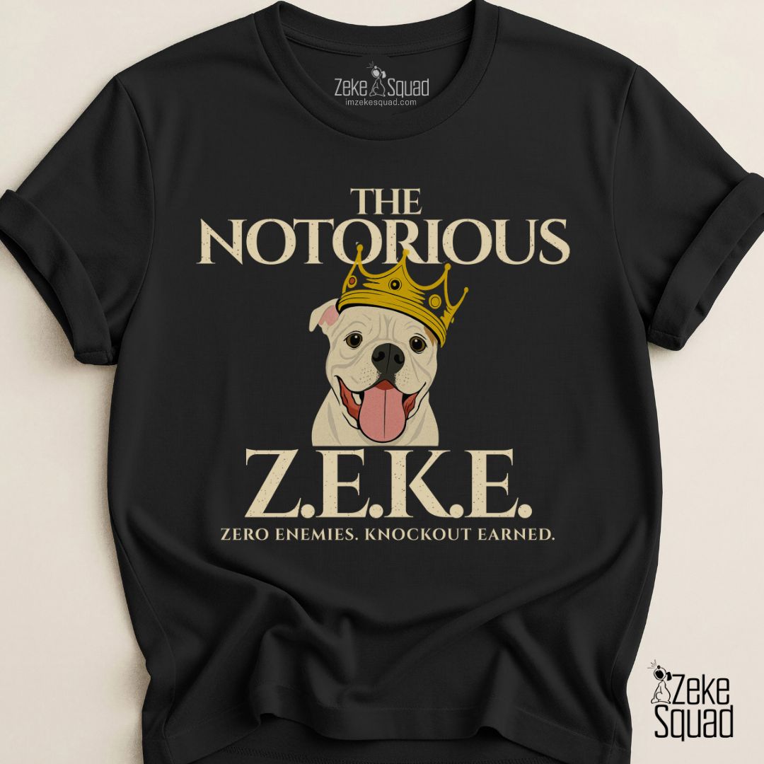 The Notorious Zeke T-Shirt Canine Cancer Awareness - Zeke Squad