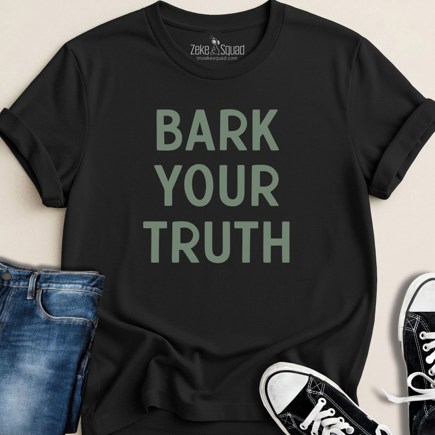 Bark Your Truth T-shirt - Zeke Squad