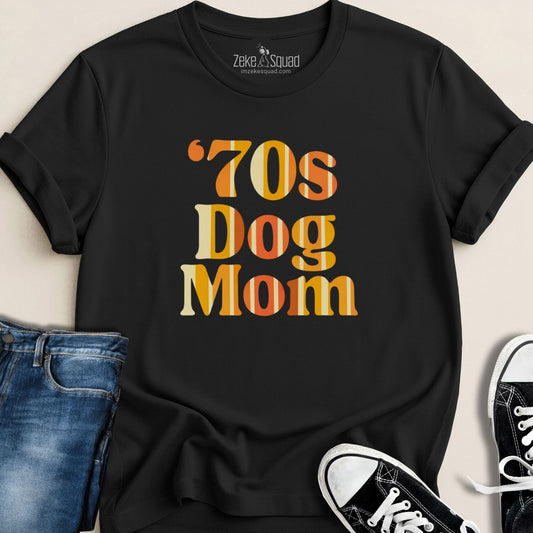 70s Dog Mom T-shirt - Zeke Squad