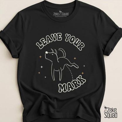 Leave Your Mark T-shirt - Zeke Squad
