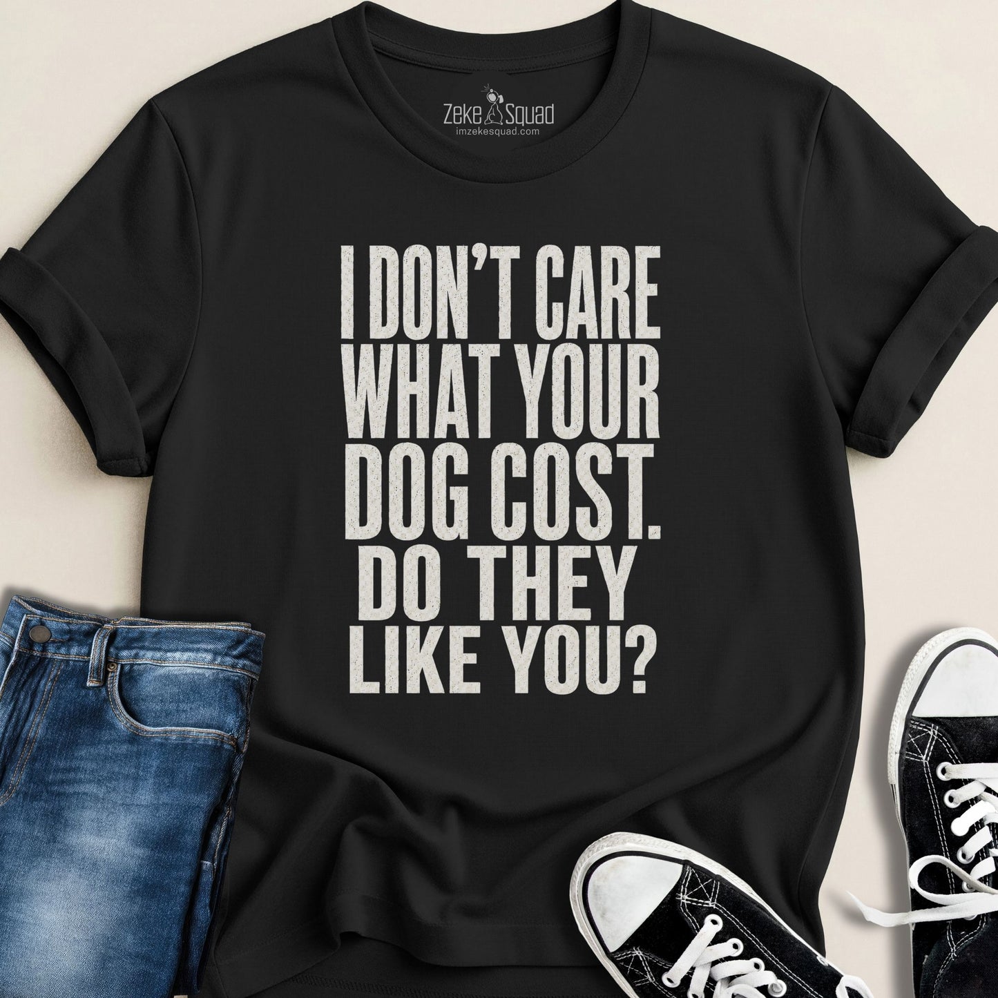 I Don't Care T-shirt