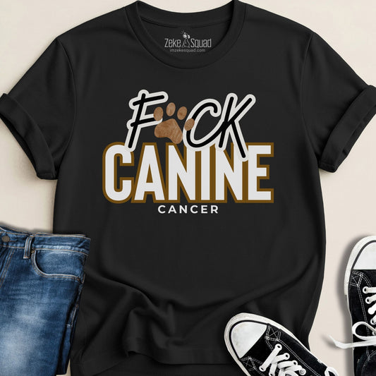 F*ck Canine Cancer T-shirt - Zeke Squad