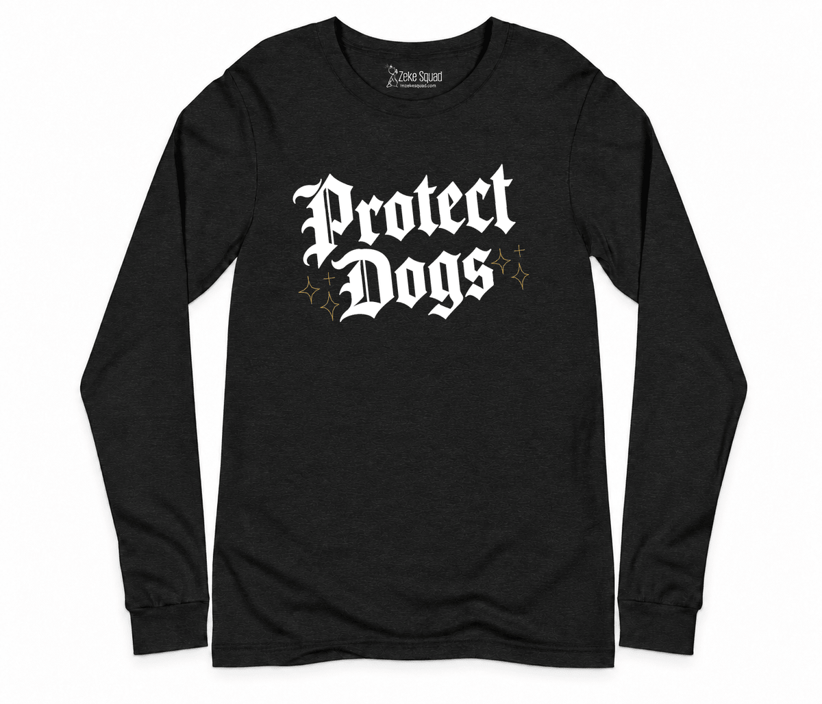 Protect Dogs Long Sleeve T-shirt - Zeke Squad