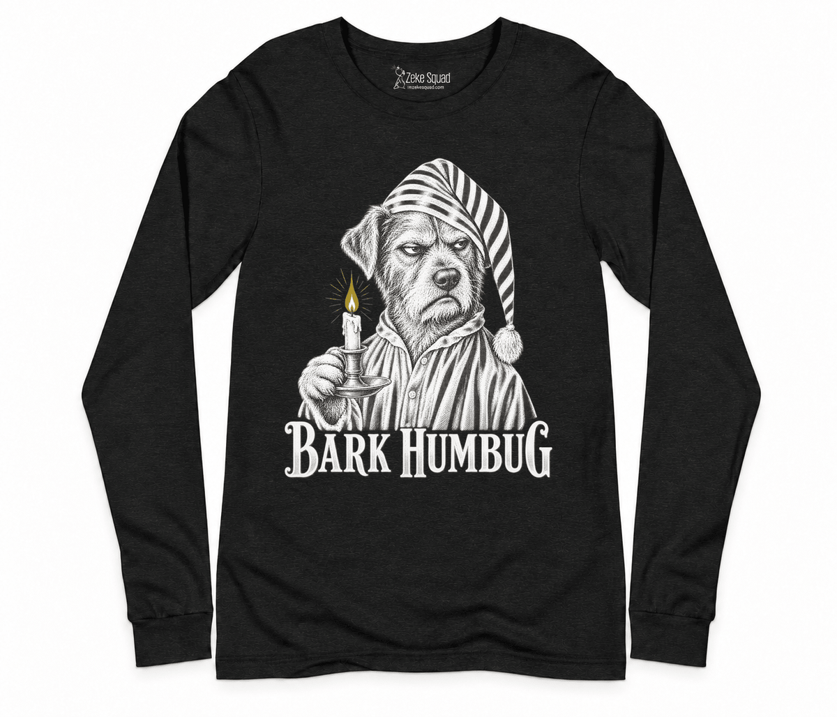 Bark Humbug Long Sleeve T-shirt - Zeke Squad