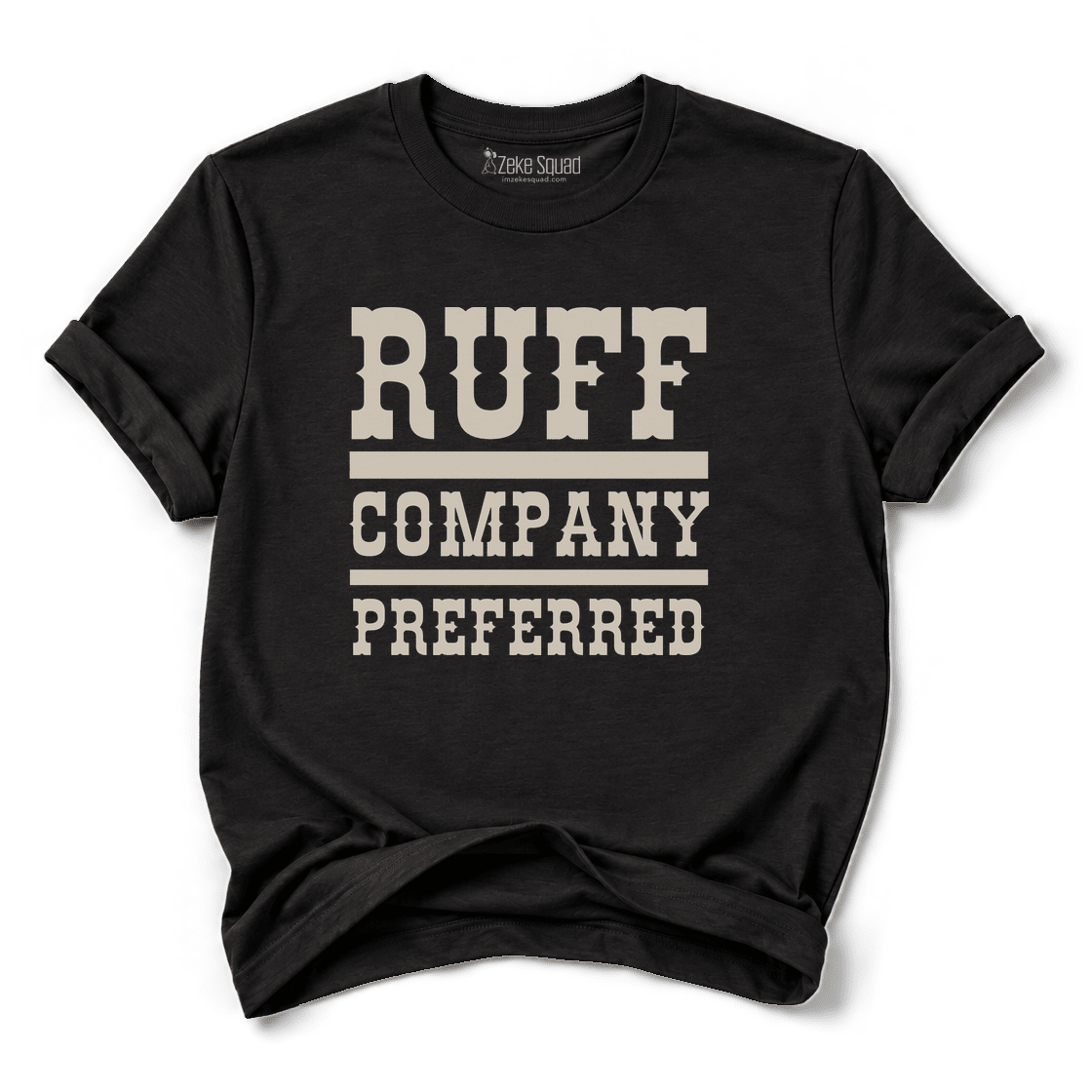 Ruff Company T-shirt - Zeke Squad
