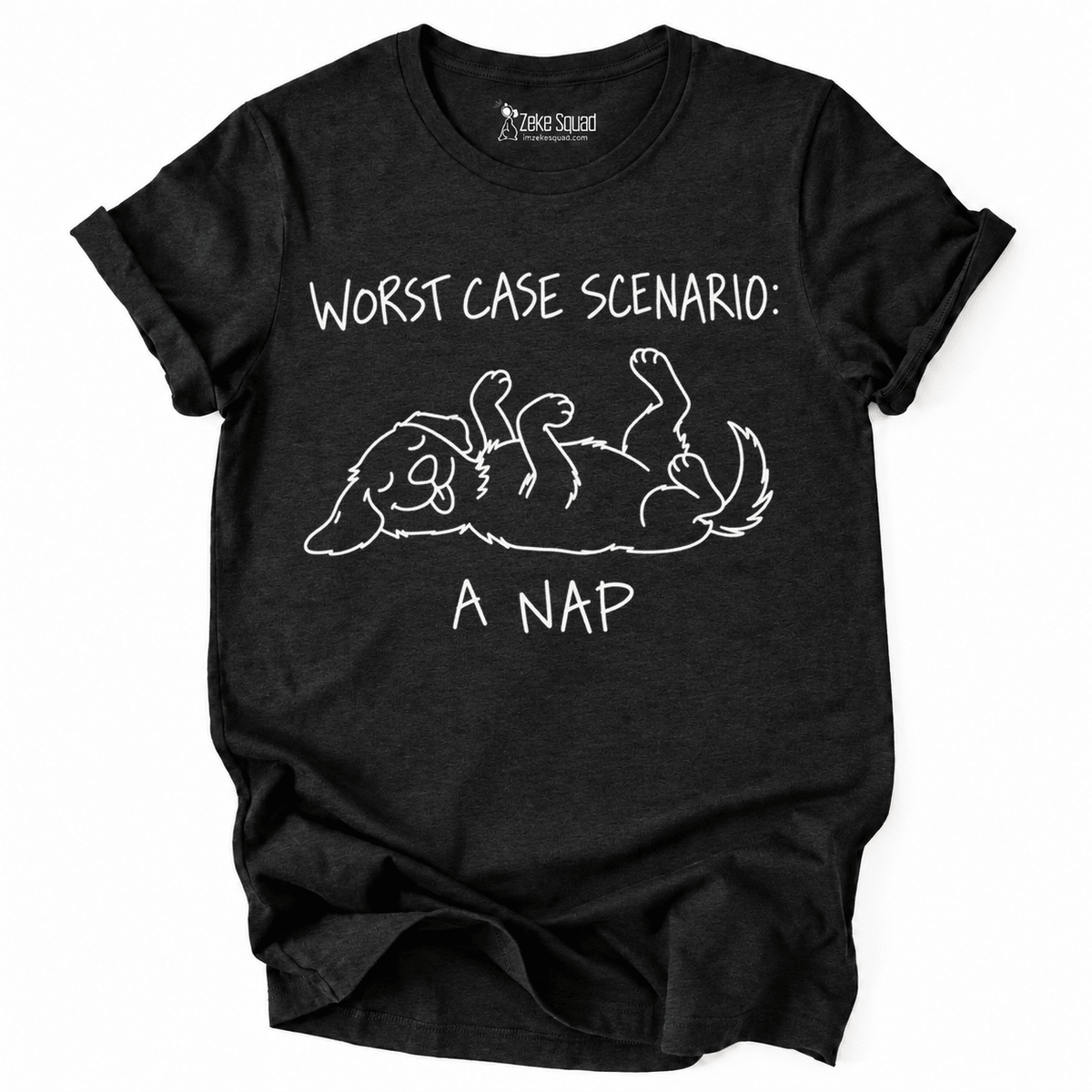 Worst Case T-shirt - Zeke Squad