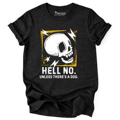 Hell No T-shirt - Zeke Squad