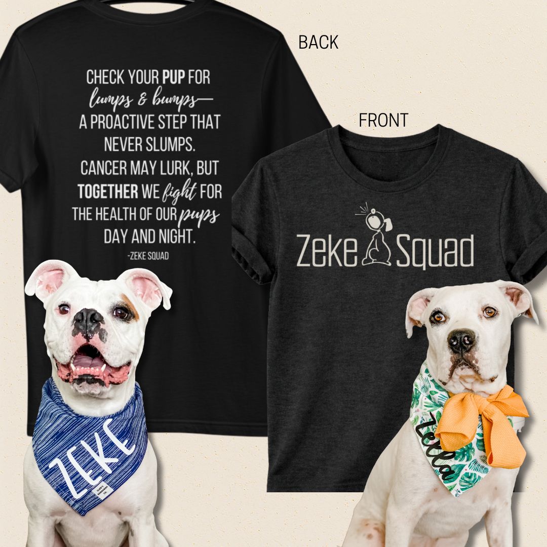 Check Your Pup for Lumps and Bumps Canine Cancer Awareness T-shirt - Zeke Squad