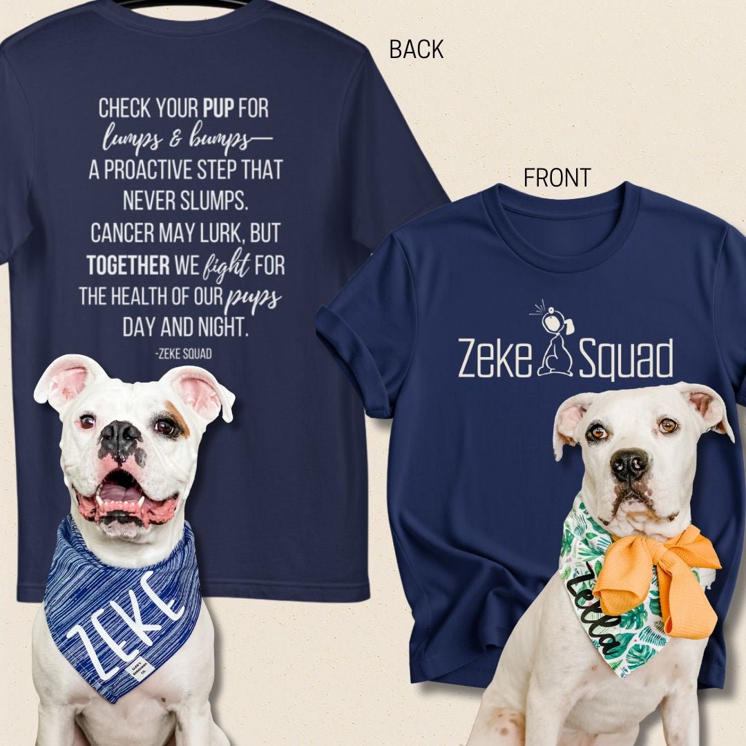 Check Your Pup for Lumps and Bumps Canine Cancer Awareness T-shirt - Zeke Squad