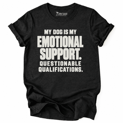 My Emotional Support T-shirt - Zeke Squad