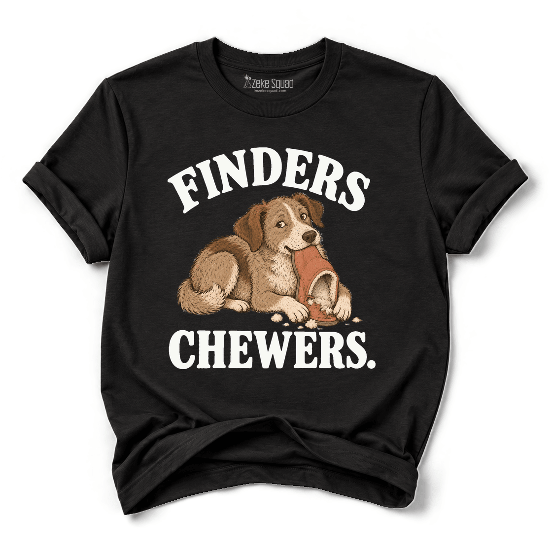 Finders Chewers T-shirt - Zeke Squad