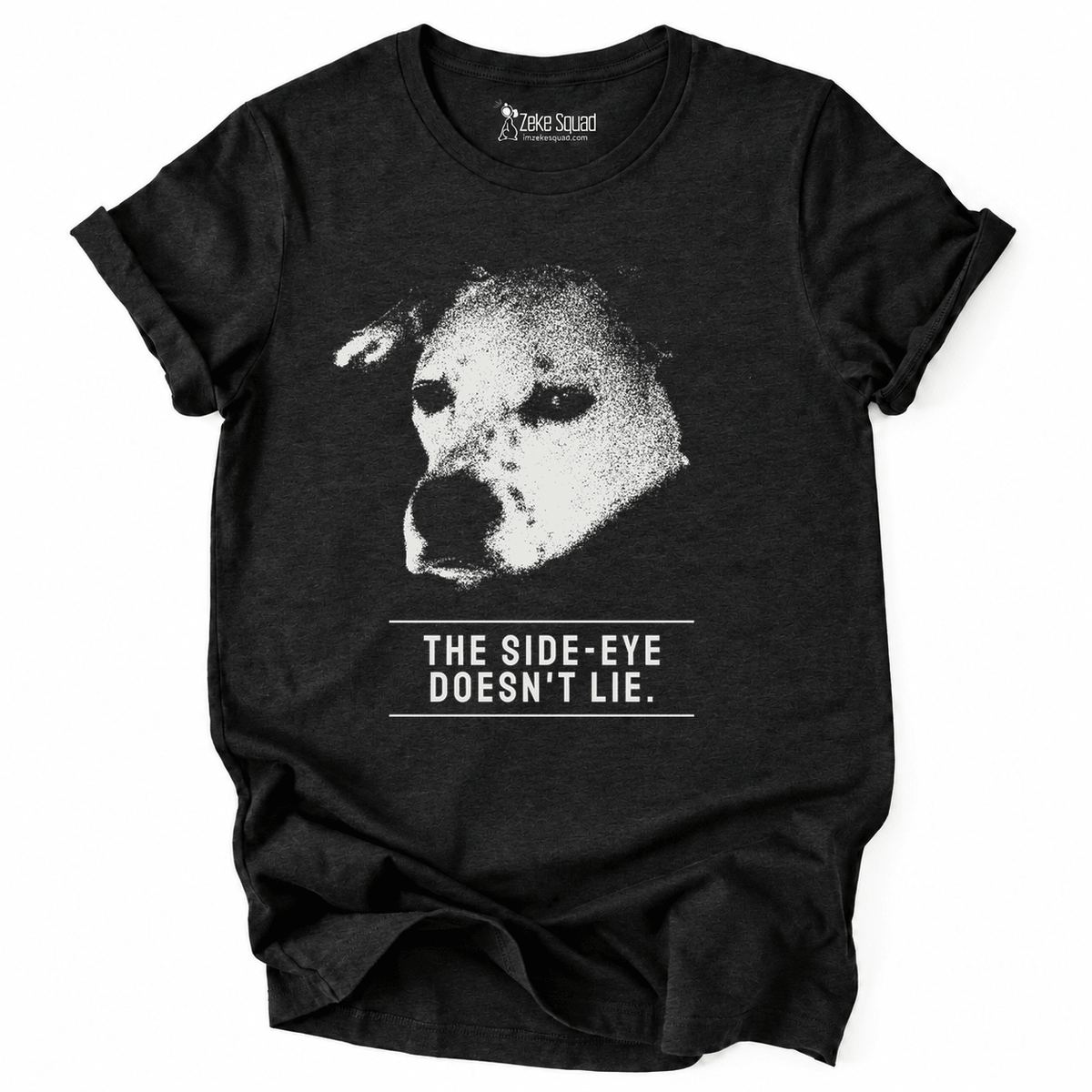 Doesn't Lie T-shirt - Zeke Squad