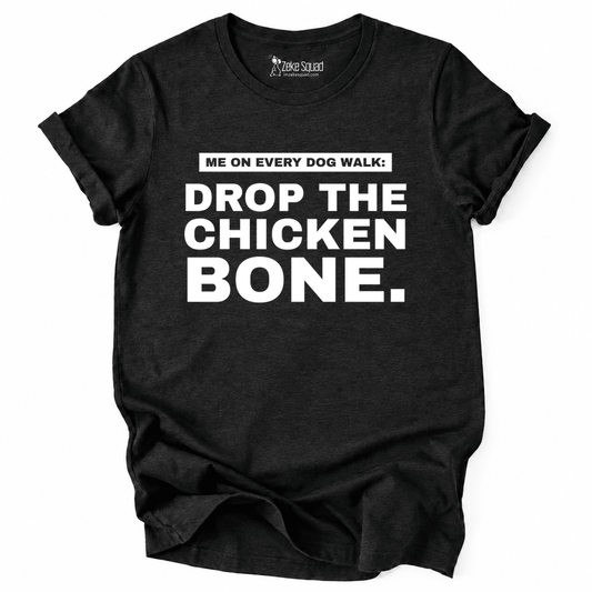 Chicken Bone T-shirt - Zeke Squad