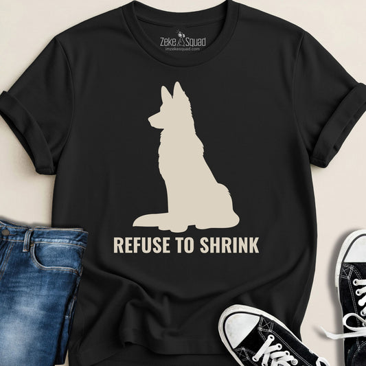 Refuse To Shrink T-shirt