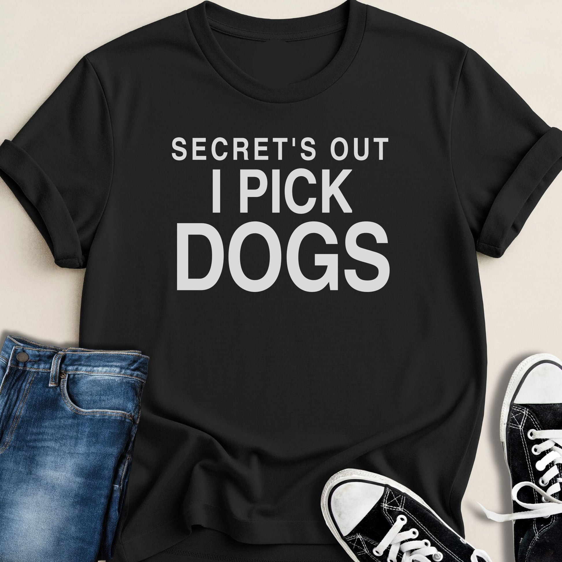 Secret's Out. I Pick Dogs. T-shirt - Zeke Squad