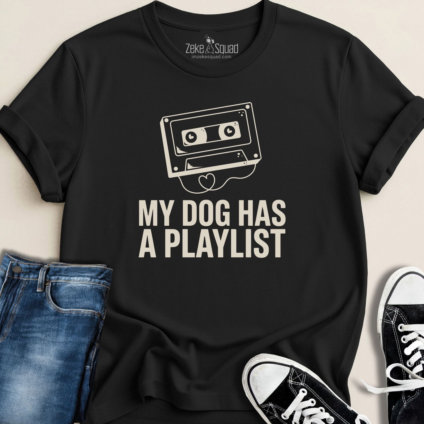My dog has a playlist T-shirt - Zeke Squad