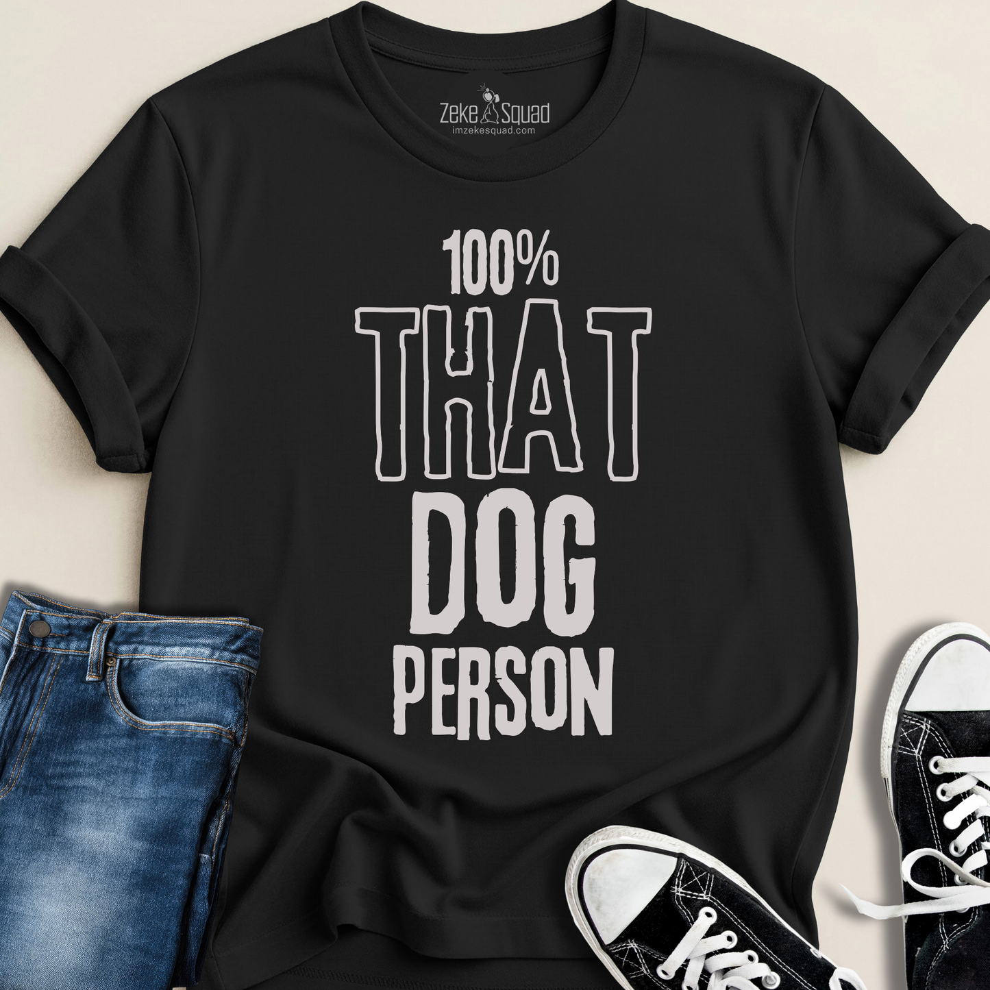 100% That Dog Person T-shirt