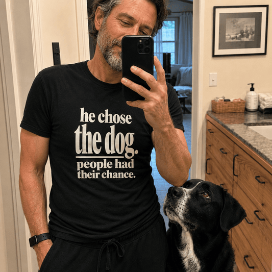 He Chose the Dog T-shirt - Zeke Squad