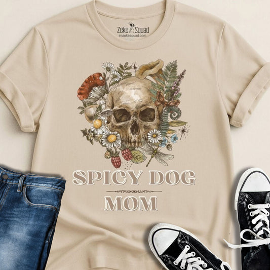 Spicy Dog Mom T-shirt - Zeke Squad