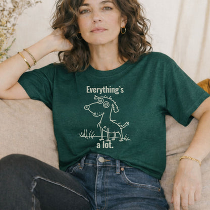 Everything's A Lot T-shirt | Overstimulated Humor Tee | Burnout Shirt | Exhaustion Graphic Tee - Zeke Squad